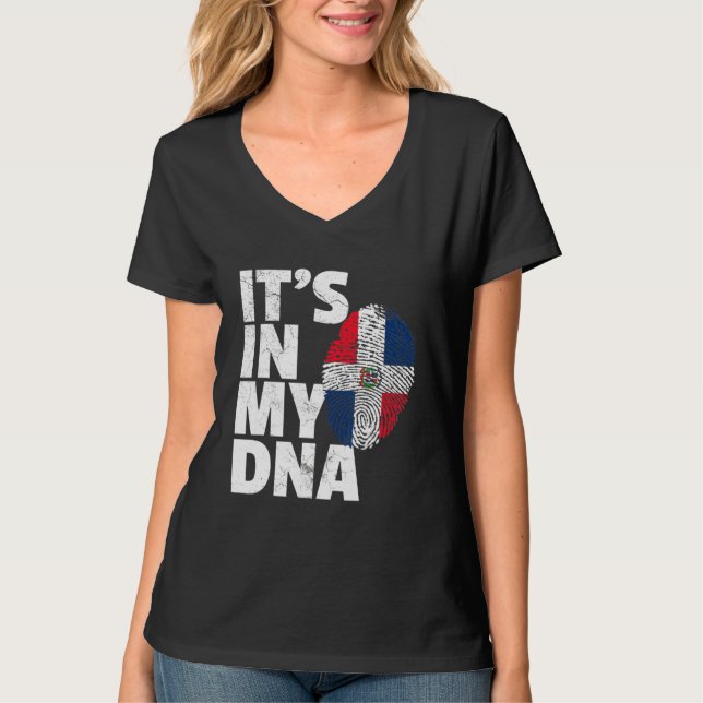 Its In My Dna Dominican Republic Flag Pride Nation T-Shirt (Front)