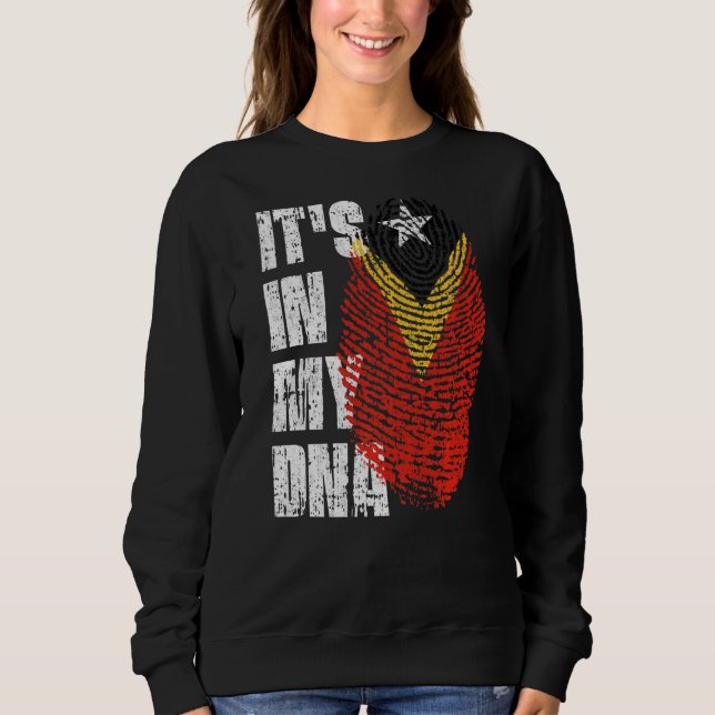 It's In My Dna East Timor Flag East Timorese Sweatshirt (Front)
