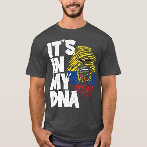 ITS IN MY DNA Ecuador Flag Men Women Kids 1 T_Shirt