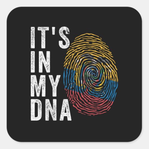 Its In My DNA _ Ecuador Flag Square Sticker