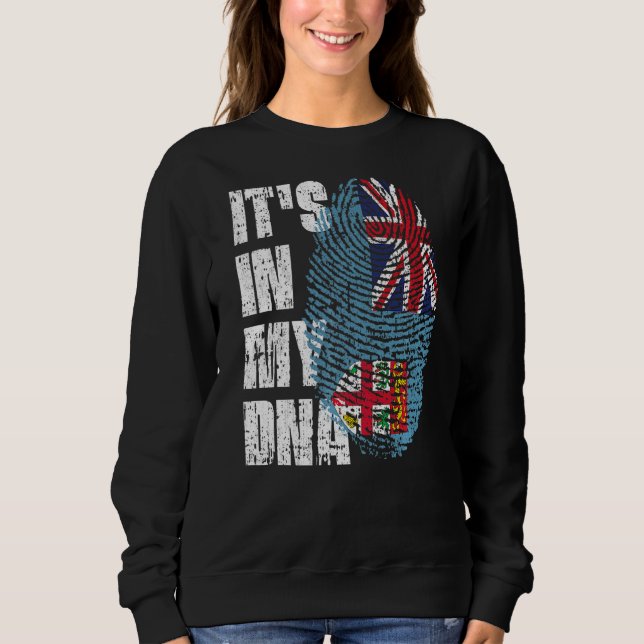 It's In My Dna Fiji Flag Fijian Sweatshirt (Front)