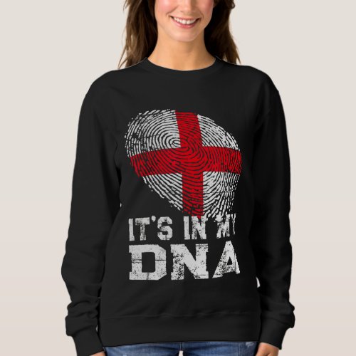 Its In My Dna Fingerprint X0008 England Flag Sweatshirt