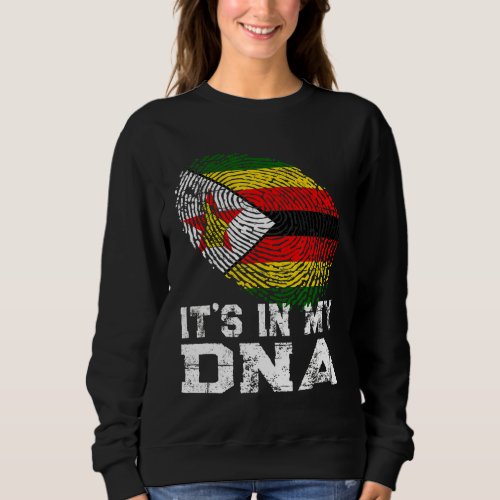 Its In My Dna Fingerprint Zimbabwe Flag Sweatshirt