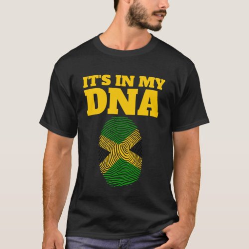 Its In My DNA Flag Of Jamaican Roots Fingerprint T_Shirt