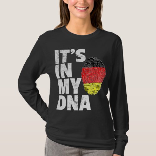 Its In My Dna Germany German Flag Pride National C T_Shirt