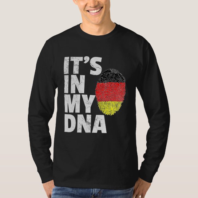 Its In My Dna Germany German Flag Pride National C T-Shirt (Front)