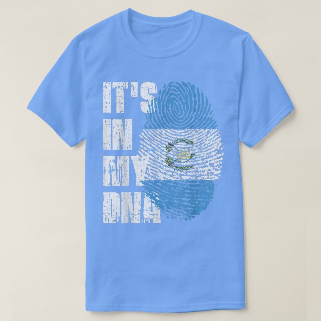 IT'S IN MY DNA Guatemala Flag Guatemalan  T-Shirt (Design Front)