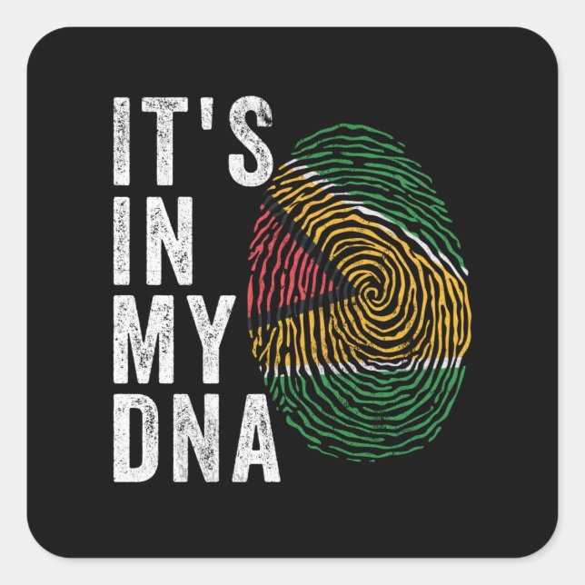 It's In My DNA - Guyana Flag Square Sticker (Front)