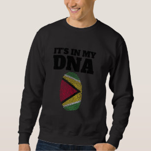 It's In My DNA Guyana Roots Fingerprint Proud Guya Sweatshirt