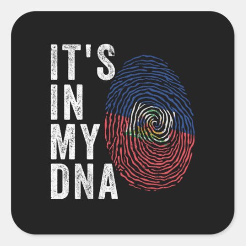 Its In My DNA _ Haiti Flag Square Sticker