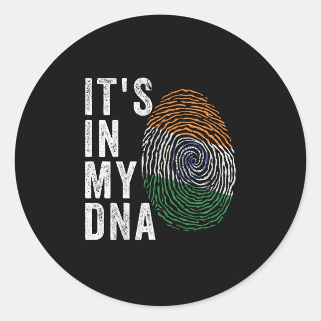 It's In My DNA - India Flag Classic Round Sticker (Front)