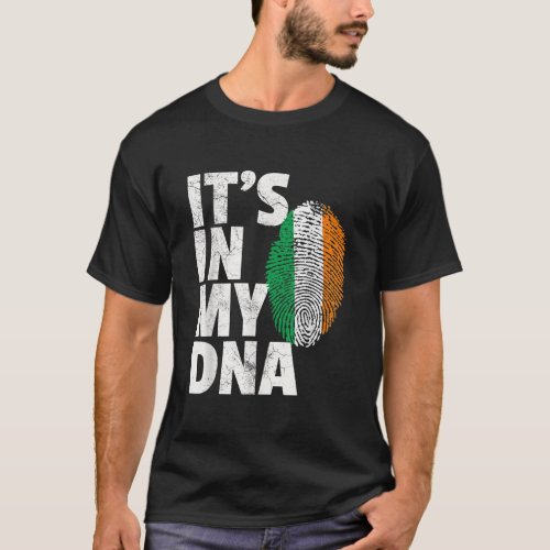 ITS IN MY DNA Irish Ireland Flag National Pride Ro T_Shirt