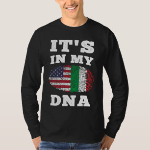 Its In My DNA Italian American T-Shirt