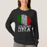 It&#39;s In My DNA Italian Family Gifts Cool Vintage I T-Shirt