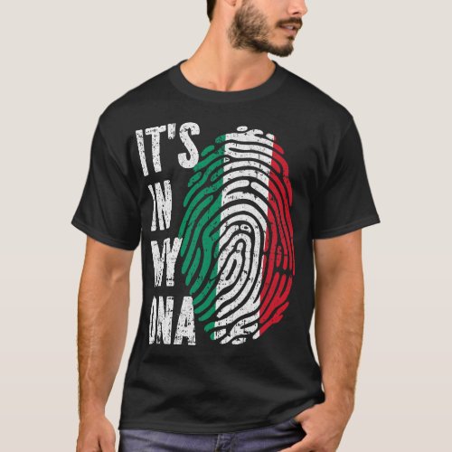 ITS IN MY DNA Italy Flag Men Women Kids T_Shirt