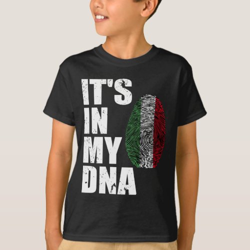 Its In My DNA Italy Italian Flag T_Shirt