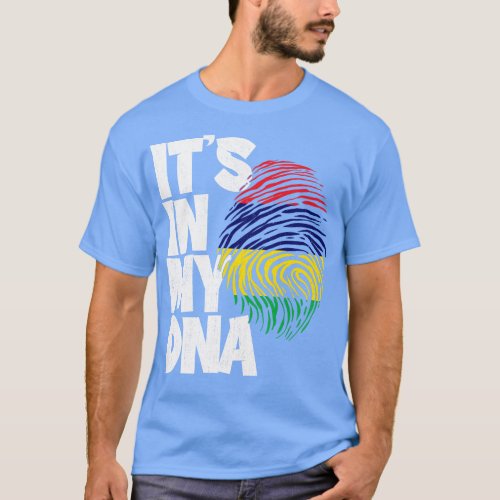 ITS IN MY DNA Mauritius Flag Men Women Kids 1 T_Shirt