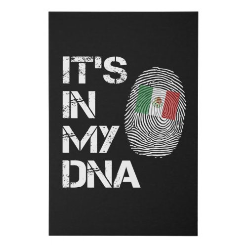 Its in My DNA Mexican Flag Faux Canvas Print