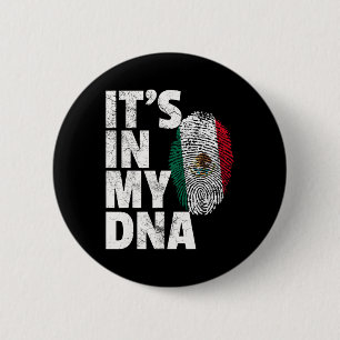 It's In My Dna Mexican Mexico Flag Cinco De Mayo G Button