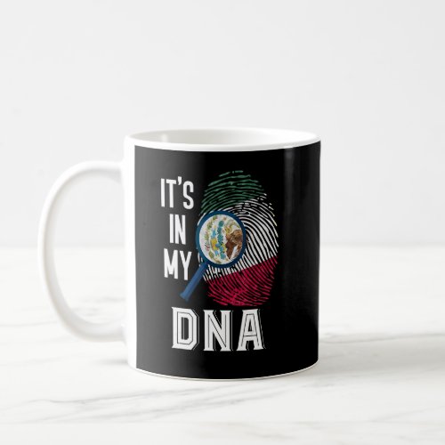 Its In My Dna Mexican Pride Hispanic Culture Mexic Coffee Mug