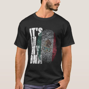 It'S In My Dna Mexican Shirt Proud Hispanic Gift M
