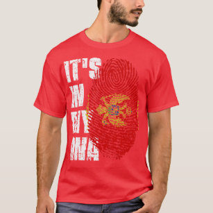 ITS IN MY DNA Montenegro Flag Boy Girl Gift T-Shirt