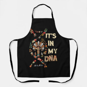 It's In My DNA Native American It's In My DNA Nati Apron
