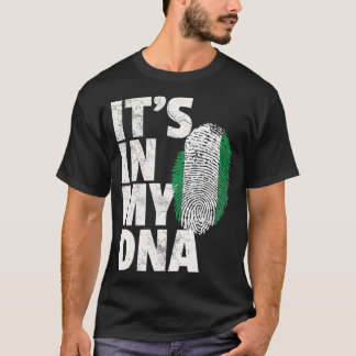 IT'S IN MY DNA Nigeria Flag Pride National Roots C T-Shirt