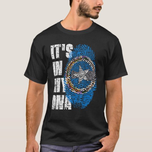 Its In My Dna Northern Mariana Islands Flag Tinia T_Shirt