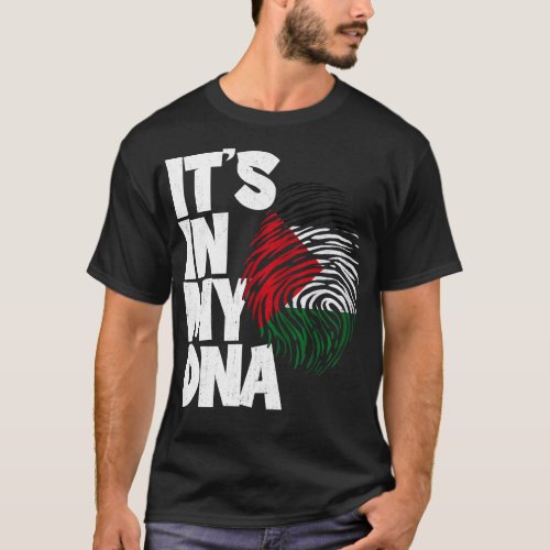 ITS IN MY DNA Palestine Flag Men Women Kids 1 T_Shirt