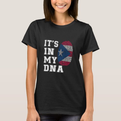 Its In My DNA Puerto Rican Proud Puerto Rico Flag T_Shirt