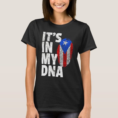 Its In My Dna Puerto Rico Rican Flag   Men Women T_Shirt