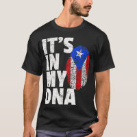 ITS IN MY DNA Puerto Rico Rican Flag T Shirt Men