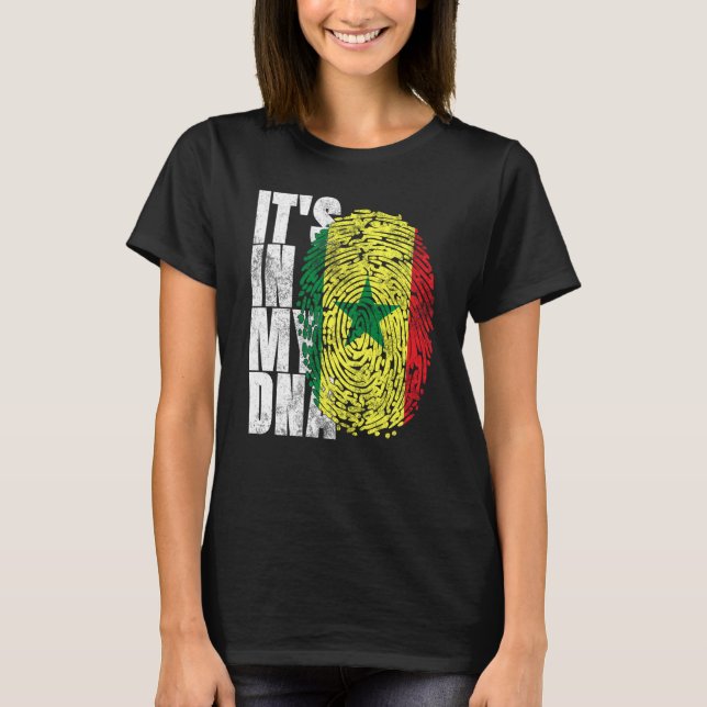 It's In My DNA Senegalese African Gifts Proud Sene T-Shirt (Front)
