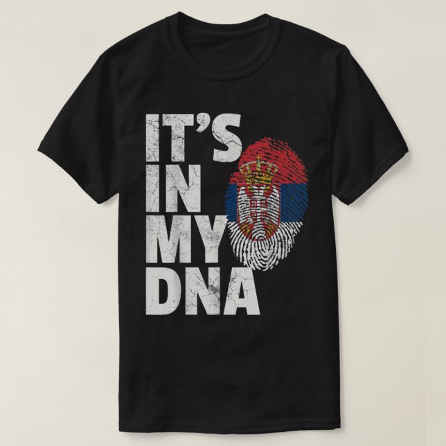 ITS IN MY DNA Serbian Serbia Flag  T-Shirt (Design Front)