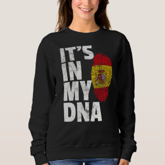 It's In My Dna Spanish Spain Flag Men Women Sweatshirt