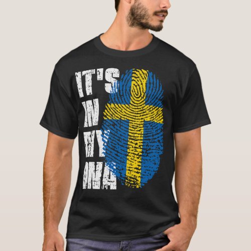 ITS IN MY DNA Sweden Flag Boy Girl Gift T_Shirt