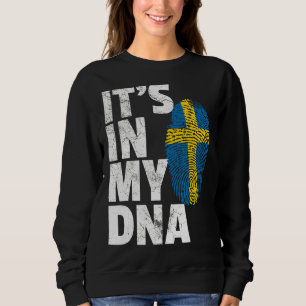 It's In My Dna Sweden Swedish Flag Men Women Sweatshirt