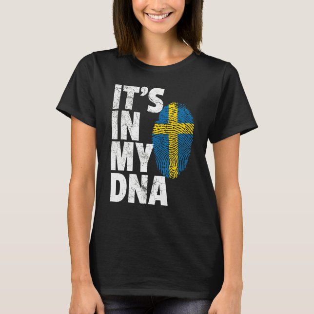 It's In My Dna Sweden Swedish Flag   Men Women T-Shirt (Front)