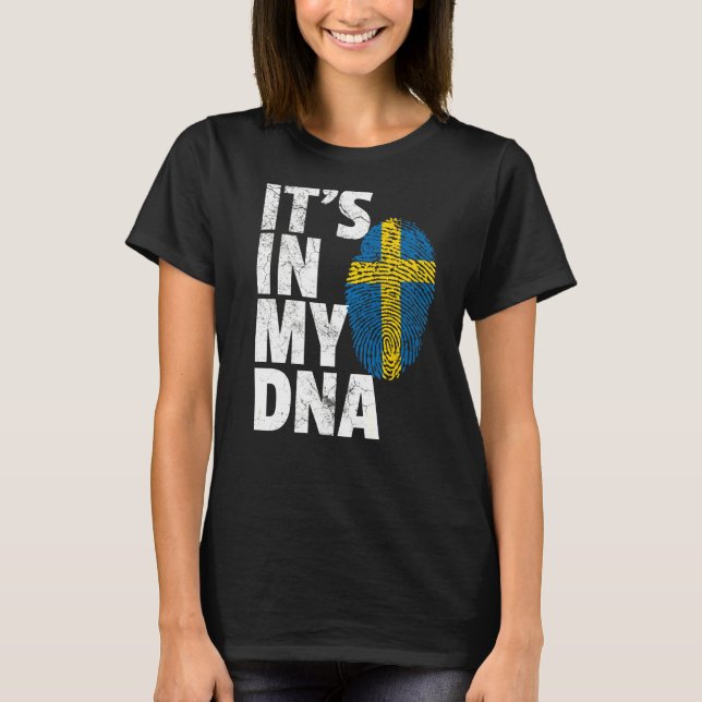 It's In My Dna Sweden Swedish Flag   Men Women T-Shirt (Front)