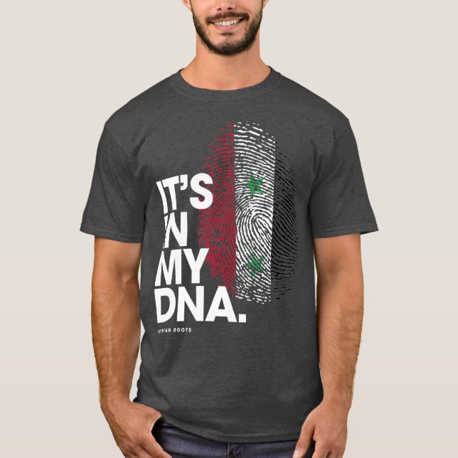 ITS IN MY DNA Syria Flag  Syrian Roots T-Shirt (Front)