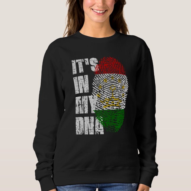 It's In My Dna Tajikistan Flag Tajikistani Sweatshirt (Front)