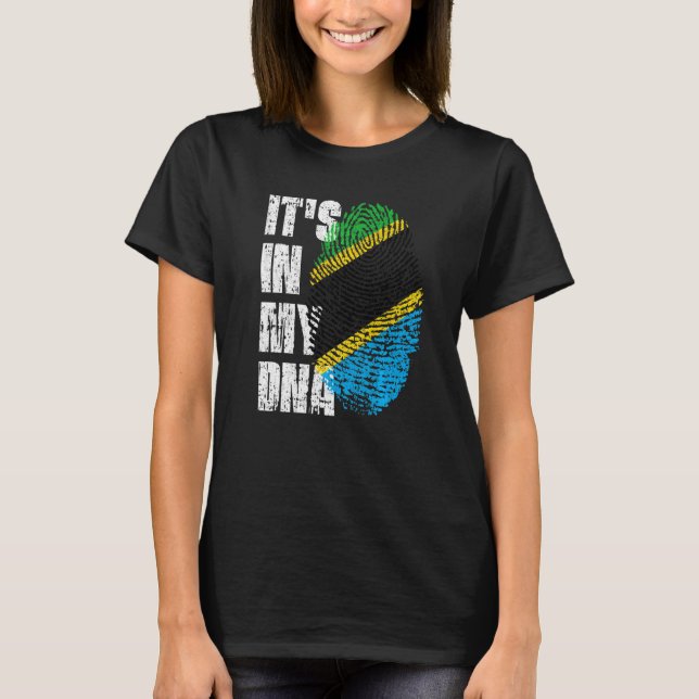 It's In My Dna Tanzania Flag Tanzanian T-Shirt (Front)
