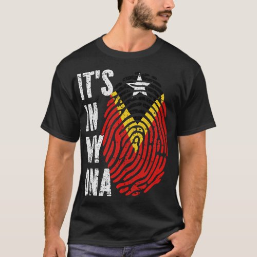 ITS IN MY DNA TimorLeste Flag Men Women Kids T_Shirt