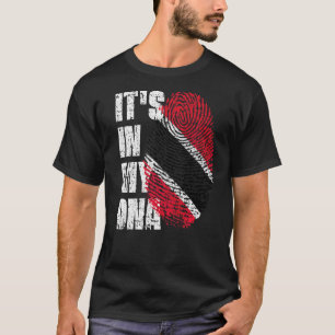 It's In My Dna Trinidad And Tobago Flag Trinidadia T-Shirt