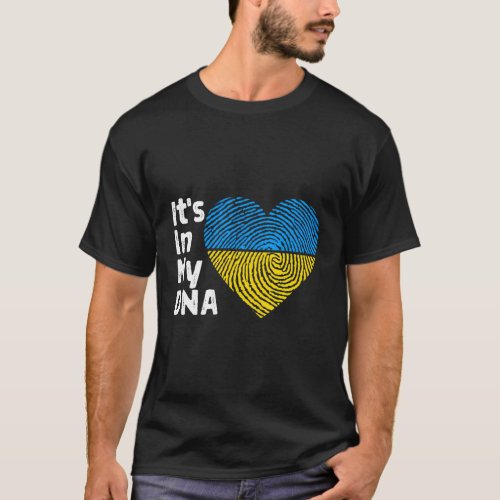 ItS In My Dna Ukraine I Stand With Ukraine T_Shirt