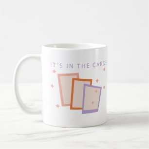 It's In The Cards Illustrated Tarot Coffee Coffee Mug