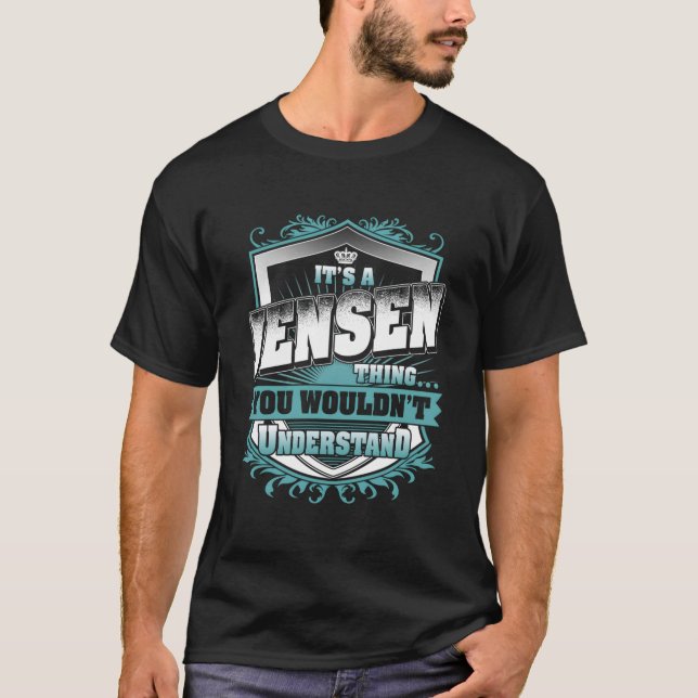 It'S Jensen Thing You Wouldn'T Understand T-Shirt (Front)