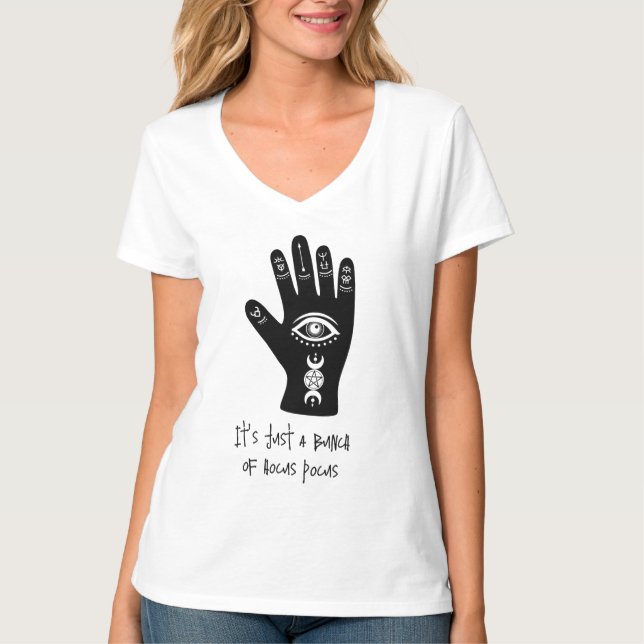 It's Just a Bunch Of Hocus Pocus Black Witch Hand T-Shirt (Front)