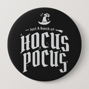It's Just A Bunch of Hocus Pocus Button